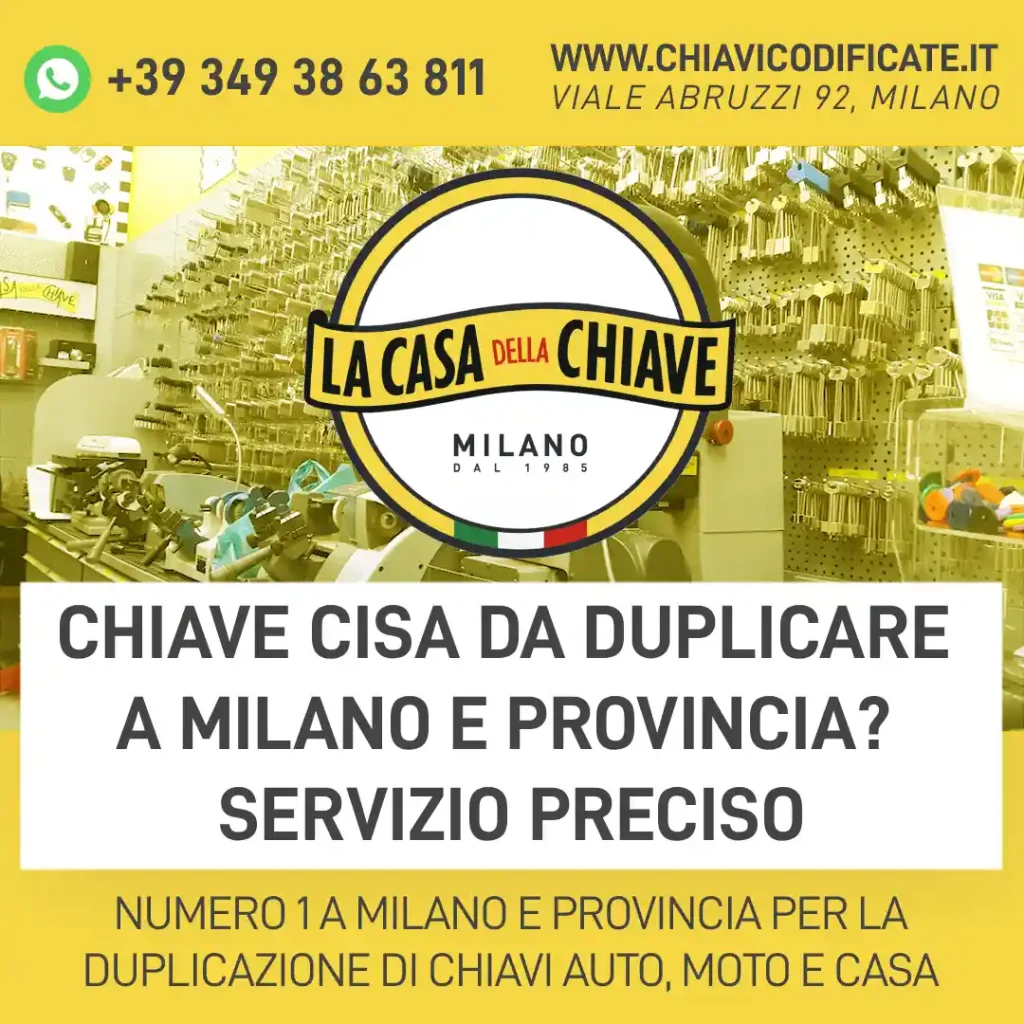 Chiave Cisa da duplicare a Milano e Provincia? Servizio preciso