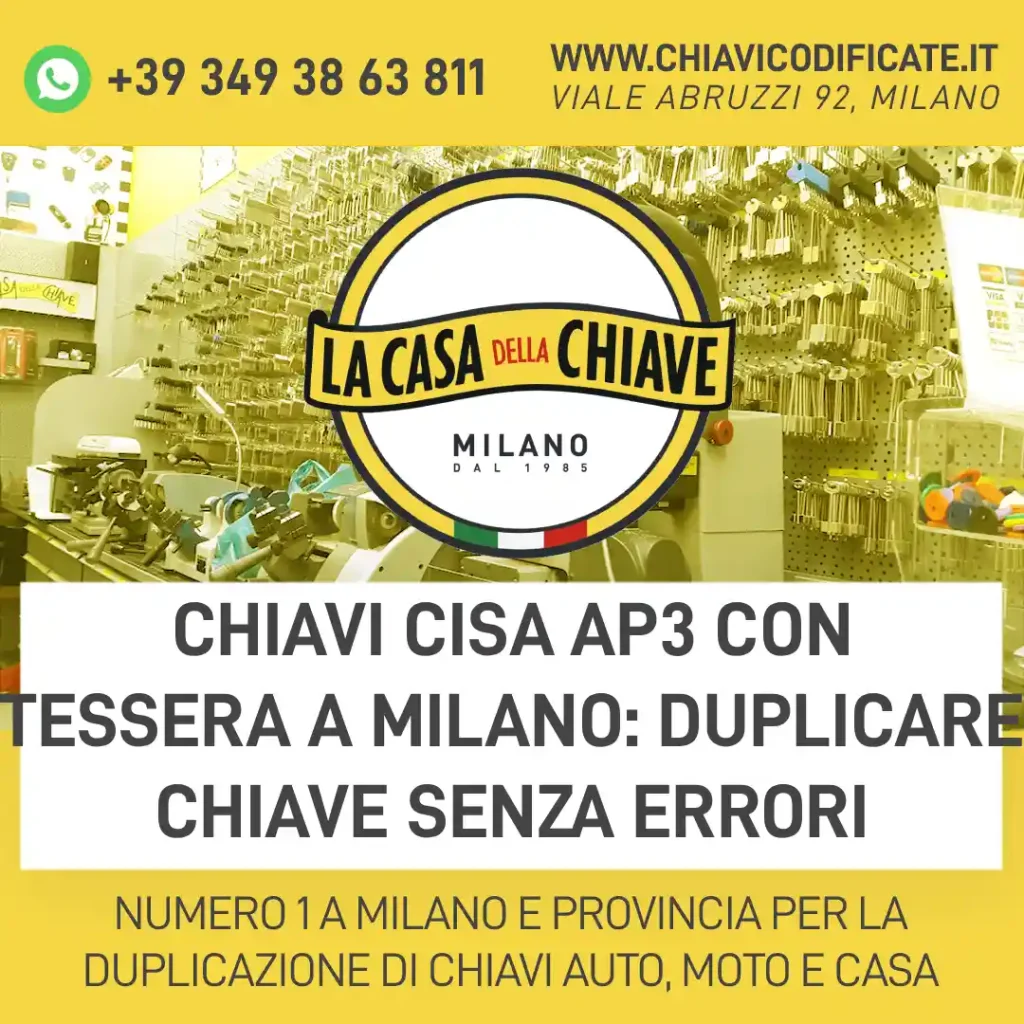 Chiavi Cisa AP3 con tessera a Milano: duplicare chiave senza errori