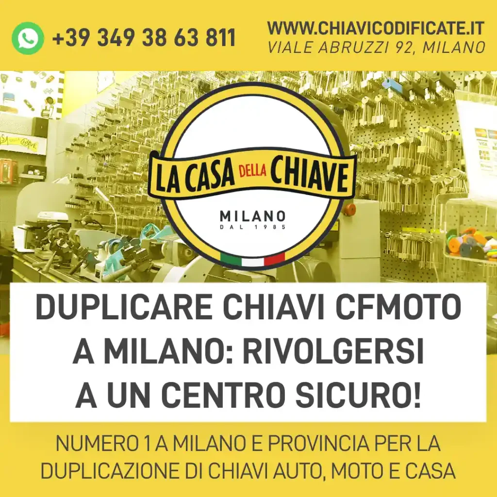 Duplicare Chiavi CFMOTO a Milano: rivolgersi a un centro sicuro!