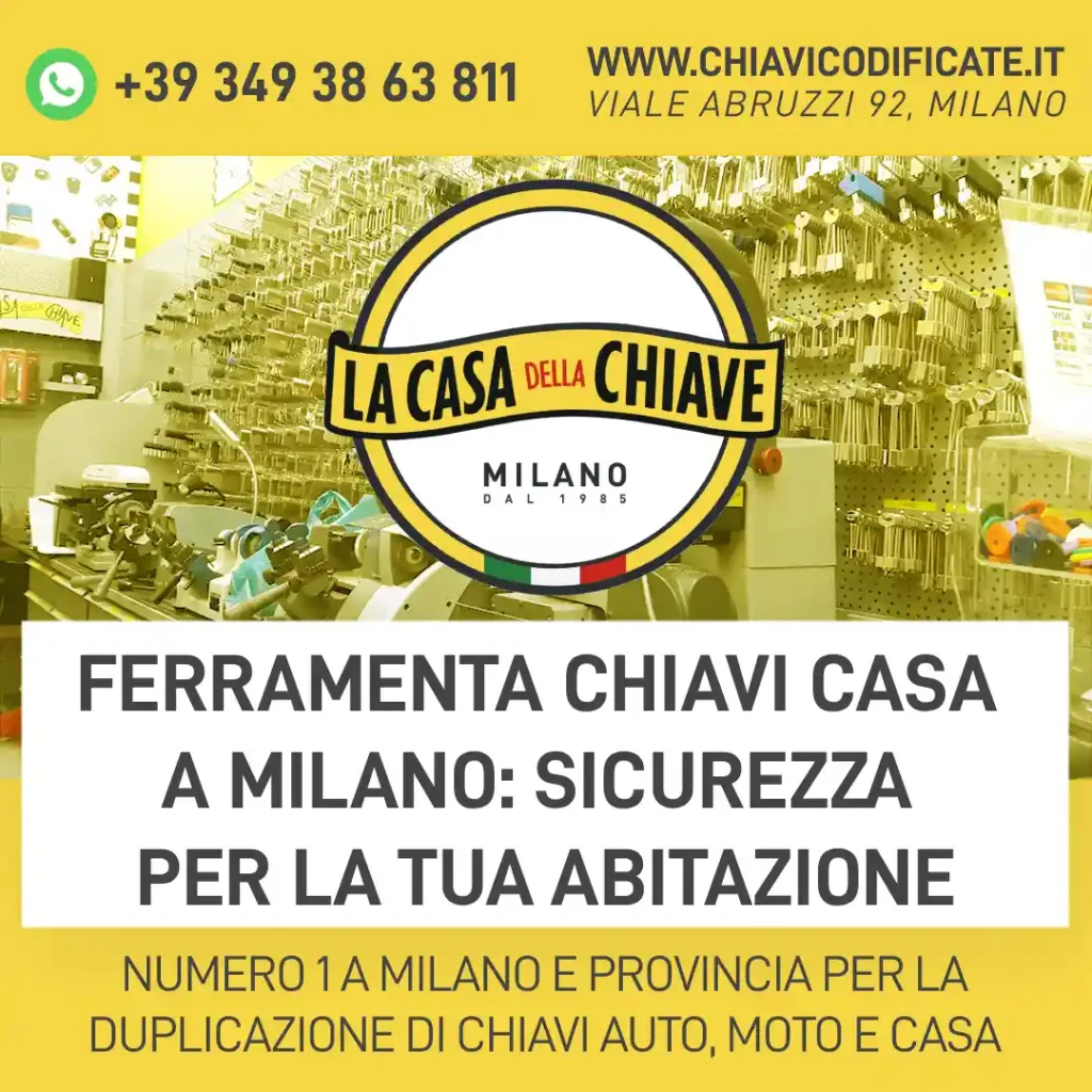 Ferramenta chiavi Casa a Milano: sicurezza per la tua abitazione