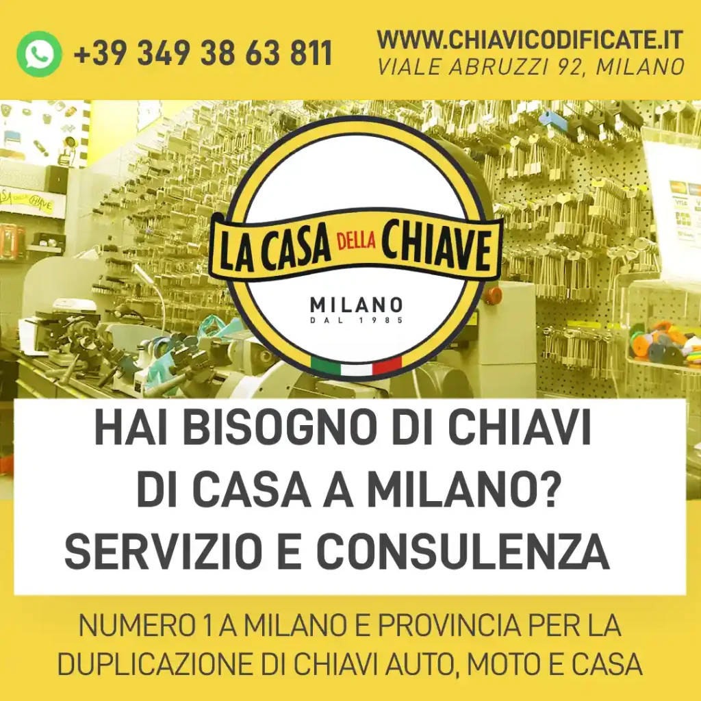 Hai bisogno di chiavi di casa a Milano?Servizio e consulenza
