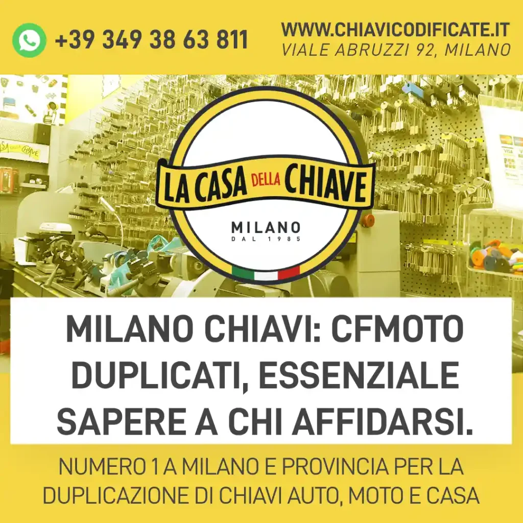Milano chiavi: CFMOTO duplicati, essenziale sapere a chi affidarsi.