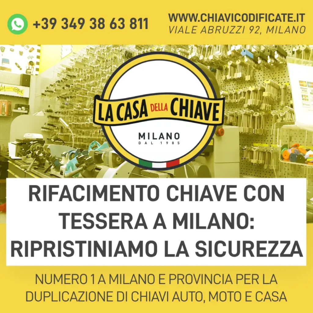 Rifacimento chiave con tessera a Milano: ripristiniamo la sicurezza