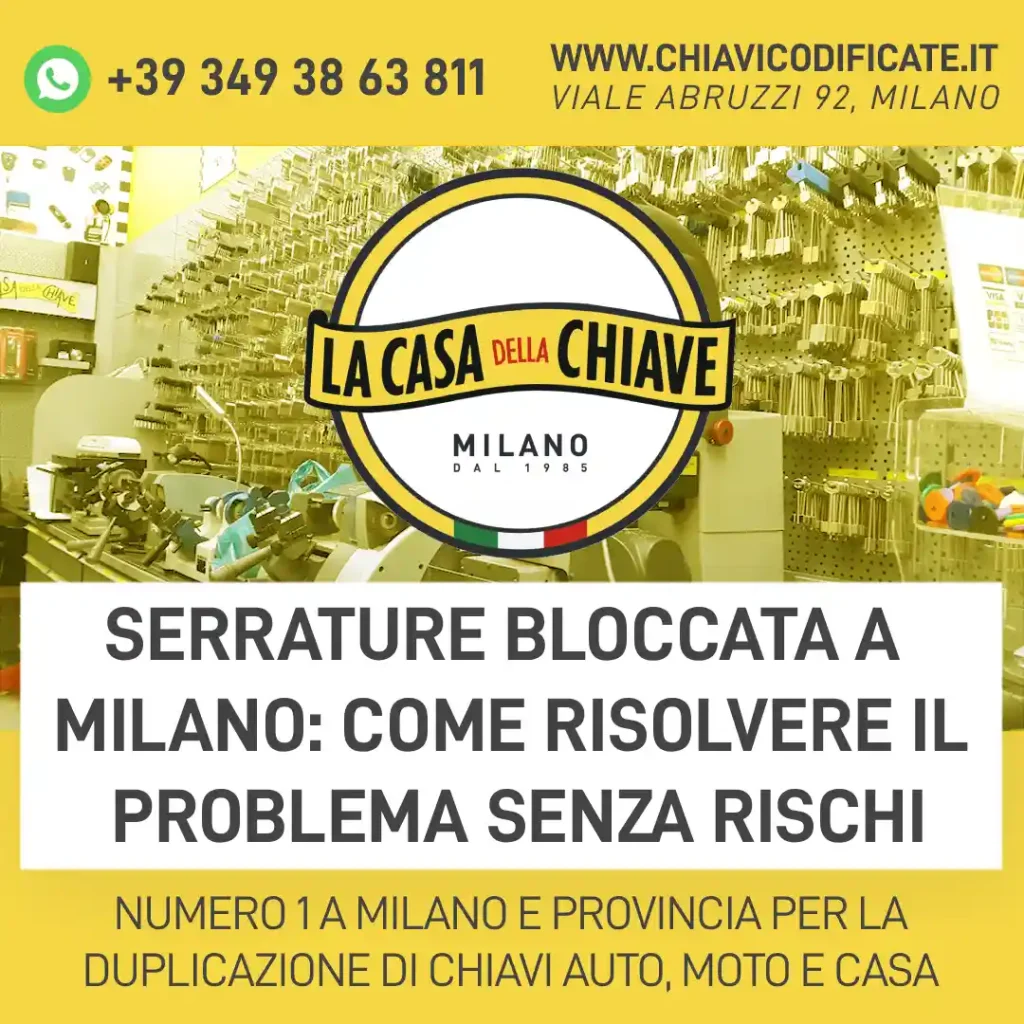 Serrature bloccata a Milano: come risolvere il problema senza rischi