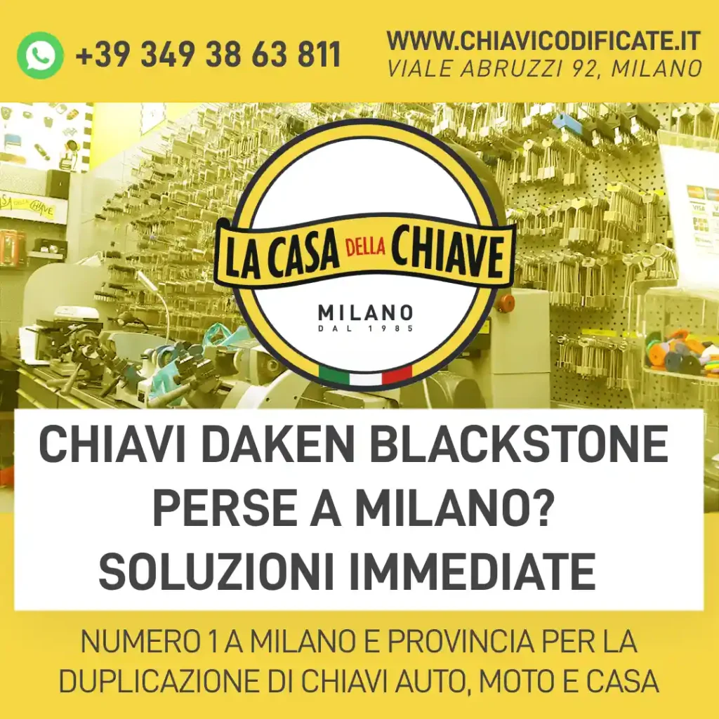 chiavi Daken Blackstone perse a Milano? soluzioni immediate