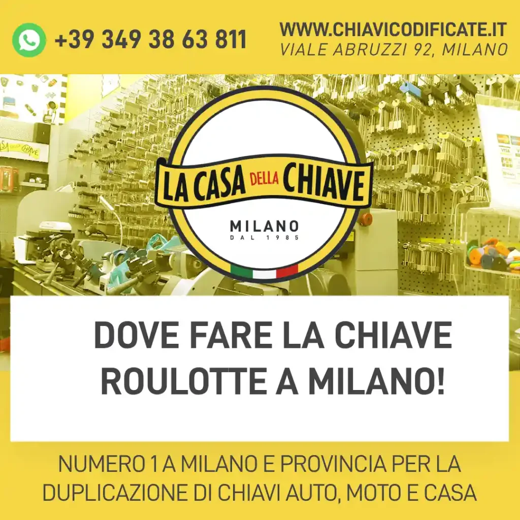 Dove fare la chiave Roulotte a Milano!