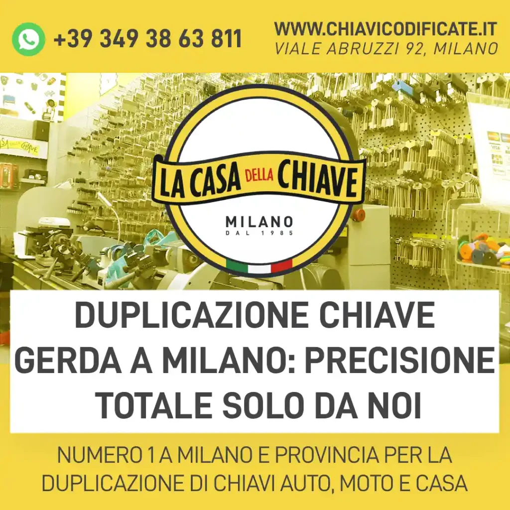 Duplicazione Chiave Gerda a Milano: Precisione Totale solo da noi
