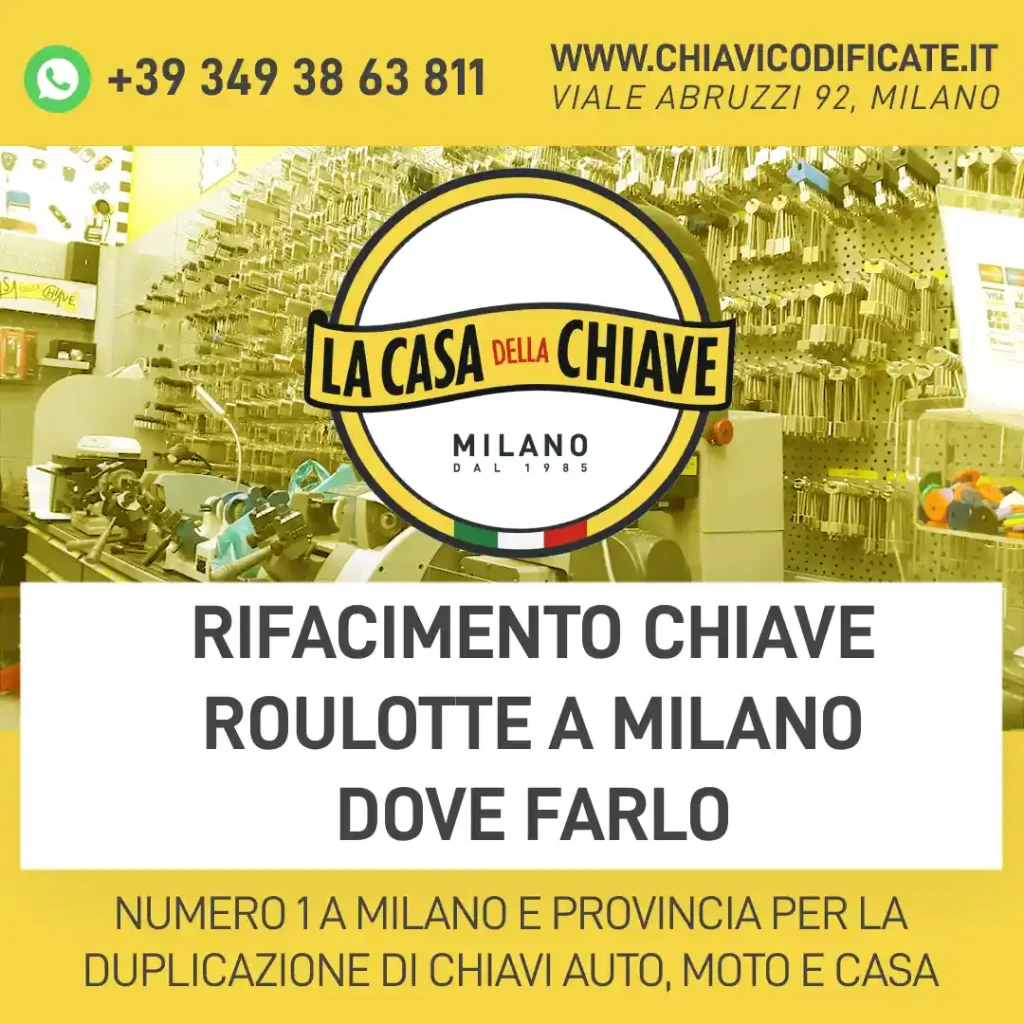 Rifacimento chiave Roulotte a Milano dove farlo