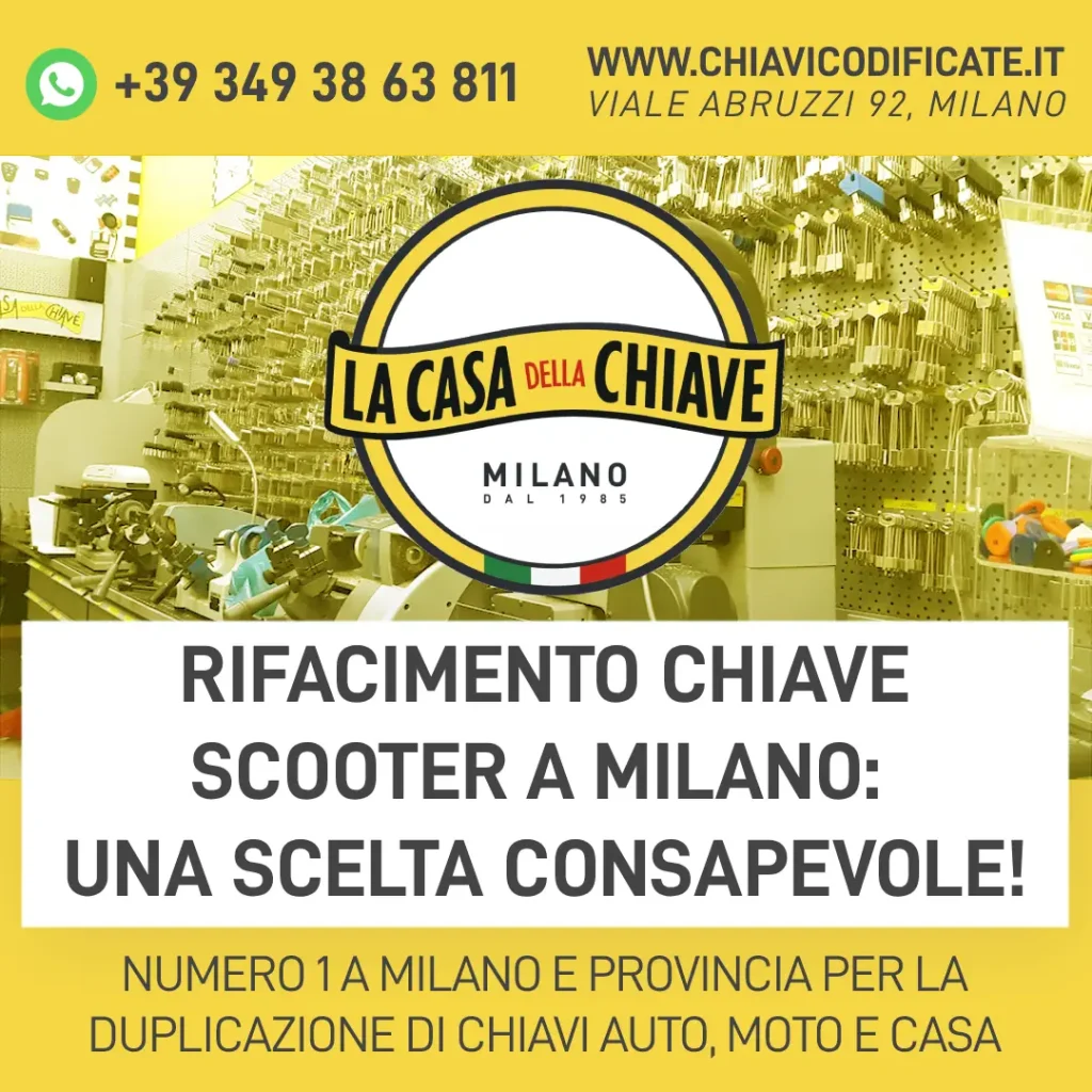 Rifacimento chiave scooter a Milano: una scelta consapevole!
