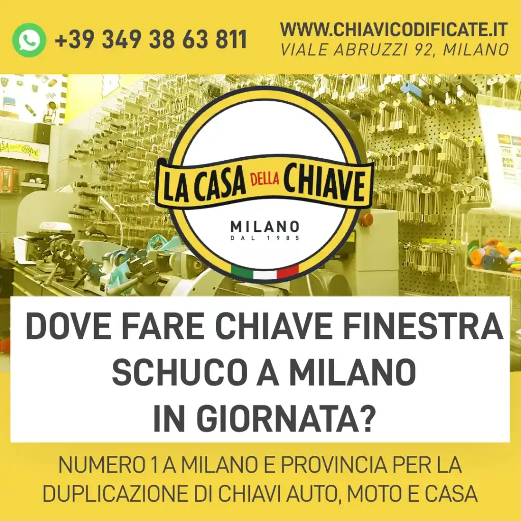 Dove fare chiave finestra Schuco a Milano in giornata?