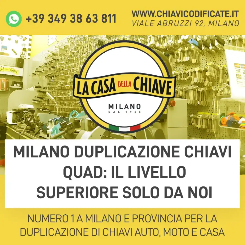 Milano duplicazione chiavi quad: Il Livello Superiore solo da noi
