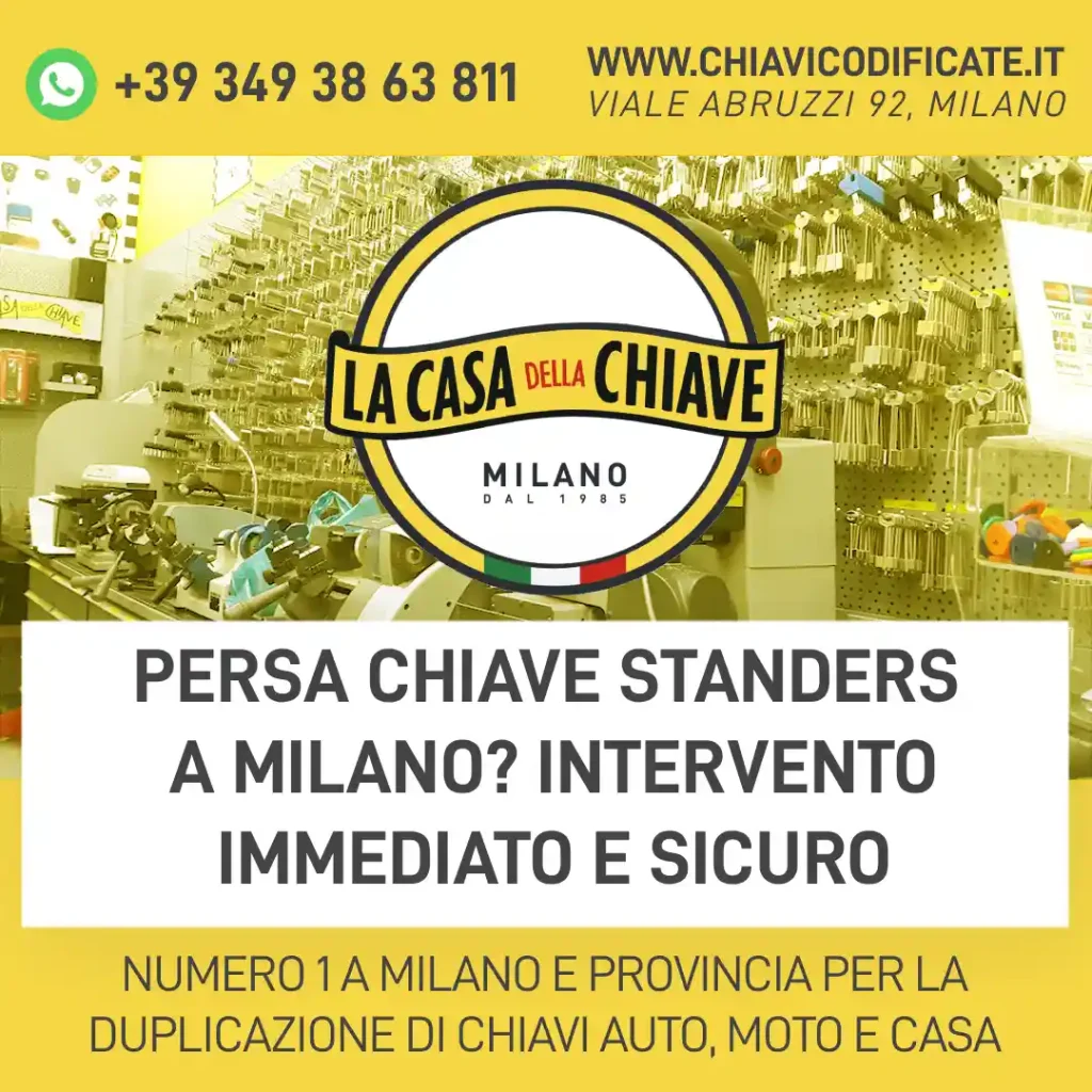 Persa Chiave Standers a Milano? Intervento Immediato e Sicuro