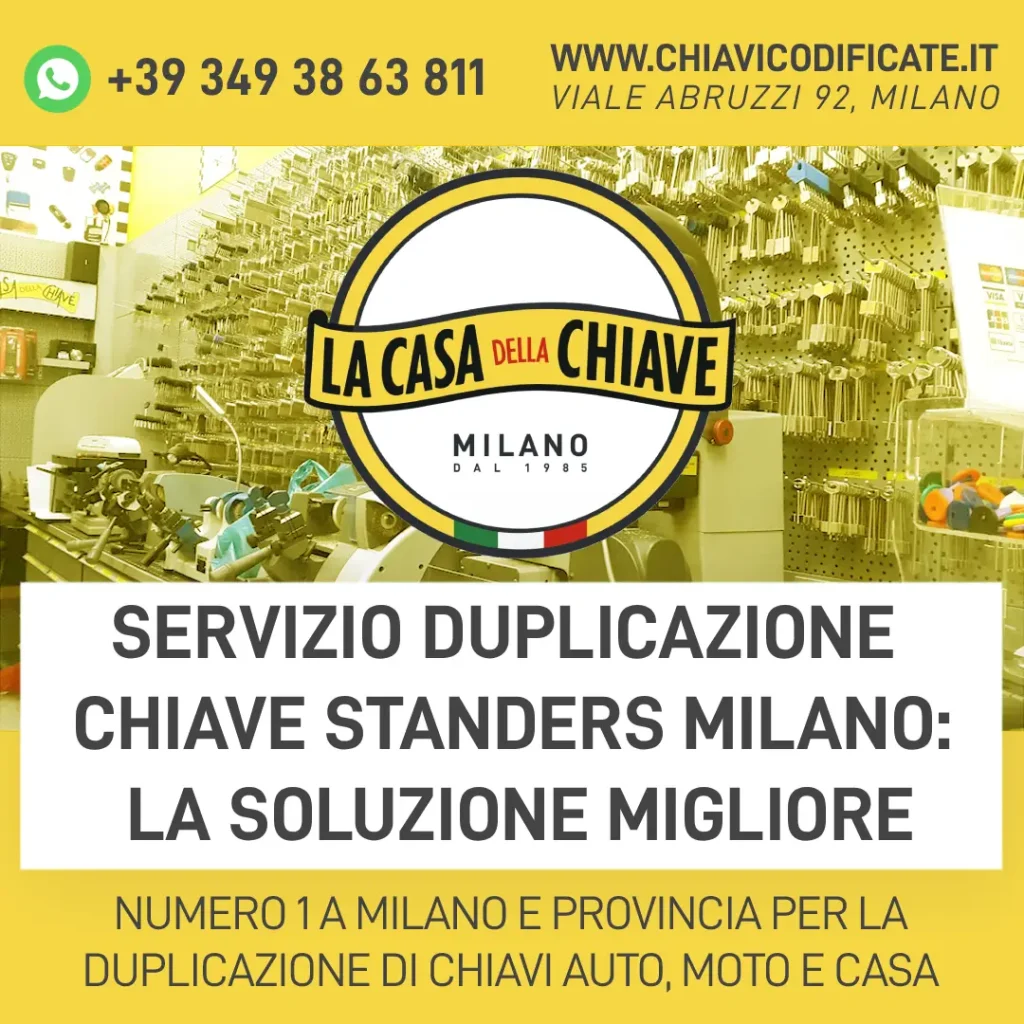 Servizio duplicazione chiave Standers Milano: la soluzione migliore
