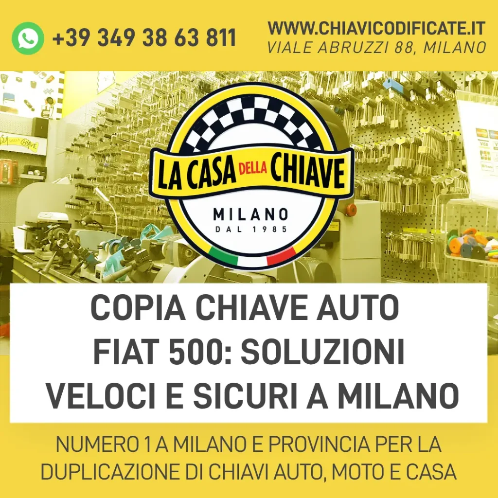 Copia Chiave Auto Fiat 500: Soluzioni Veloci e sicuri a Milano