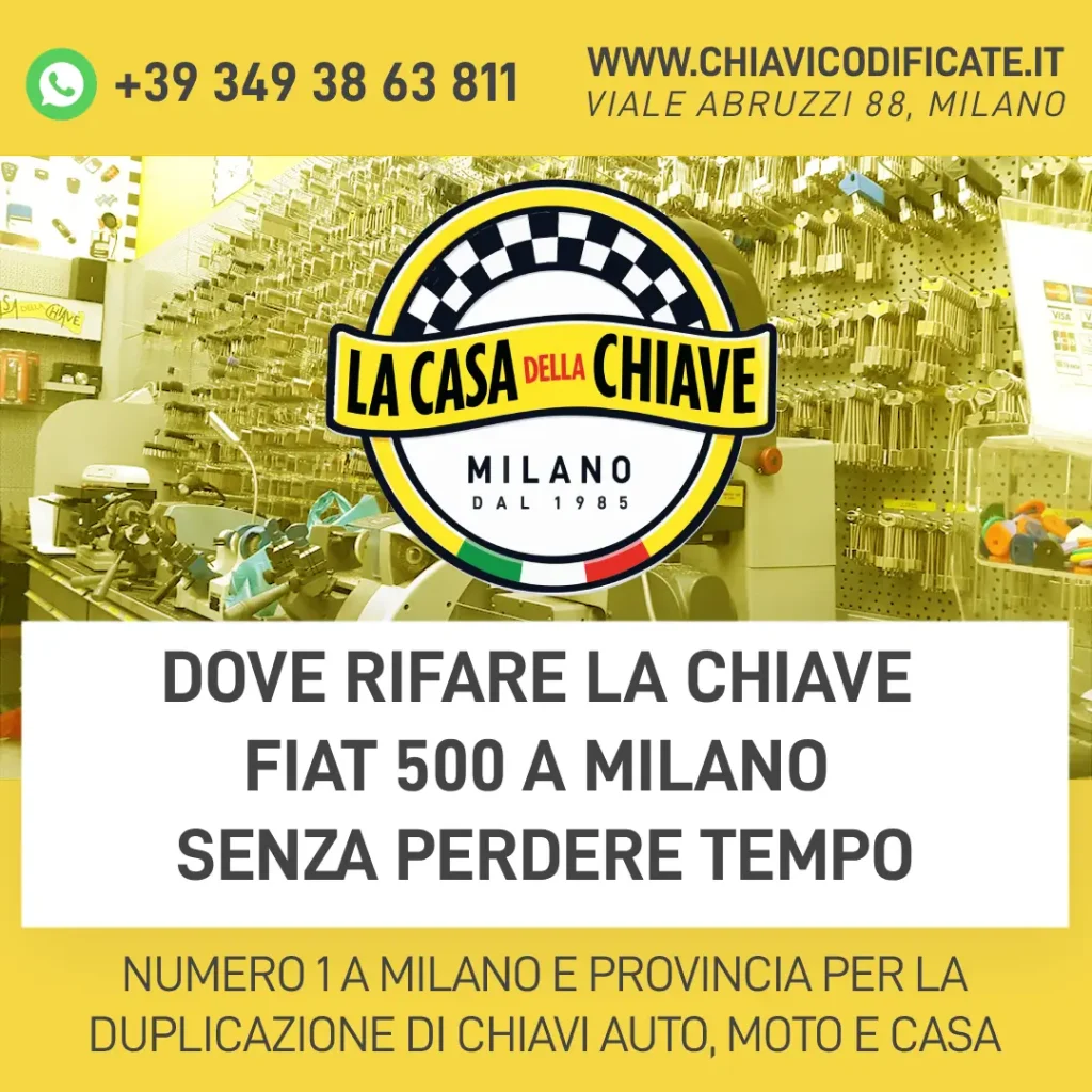 Dove Rifare la Chiave Fiat 500 a Milano Senza Perdere Tempo