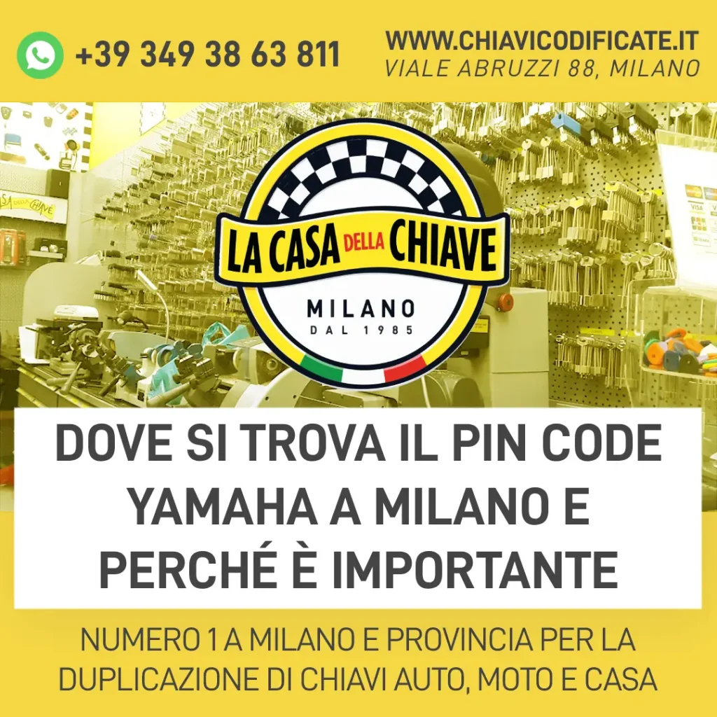 Dove si trova il Pin Code Yamaha a Milano e perché è importante