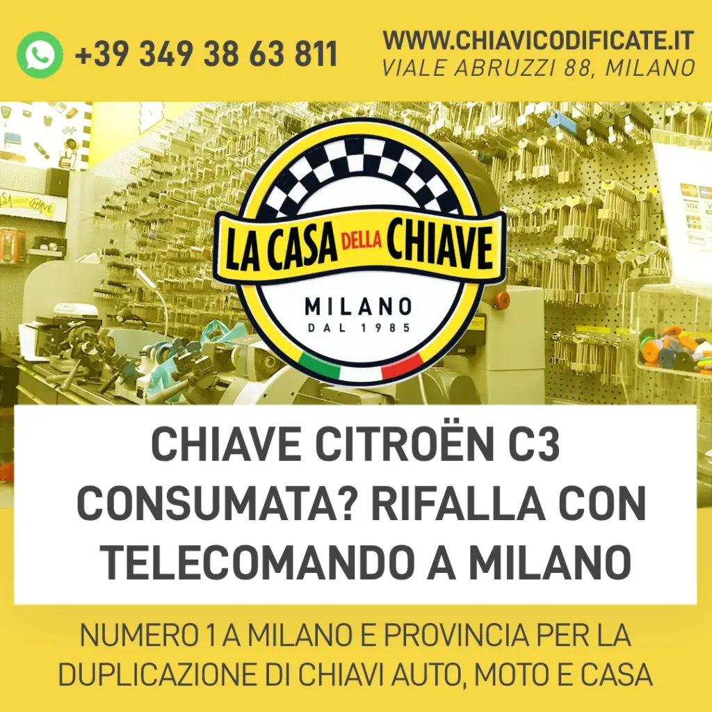 Chiave Citroën C3 Consumata? Rifalla con Telecomando a Milano