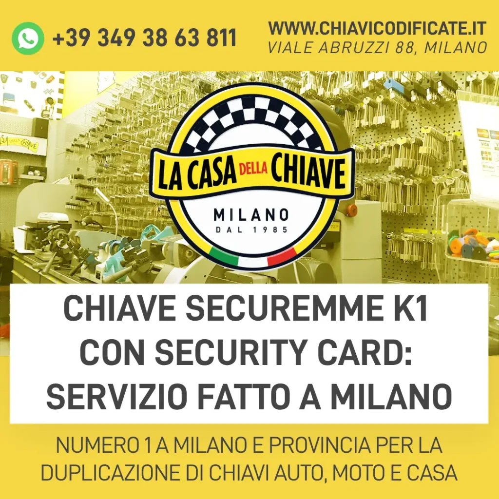Chiave Securemme K1 con Security Card: servizio fatto a Milano