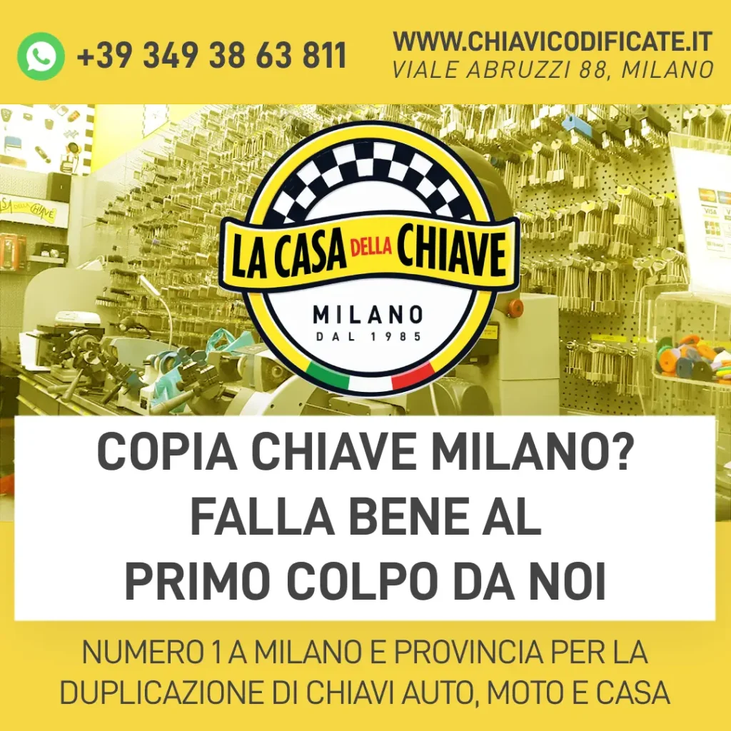 Copia chiave Milano? Falla bene al primo colpo da noi