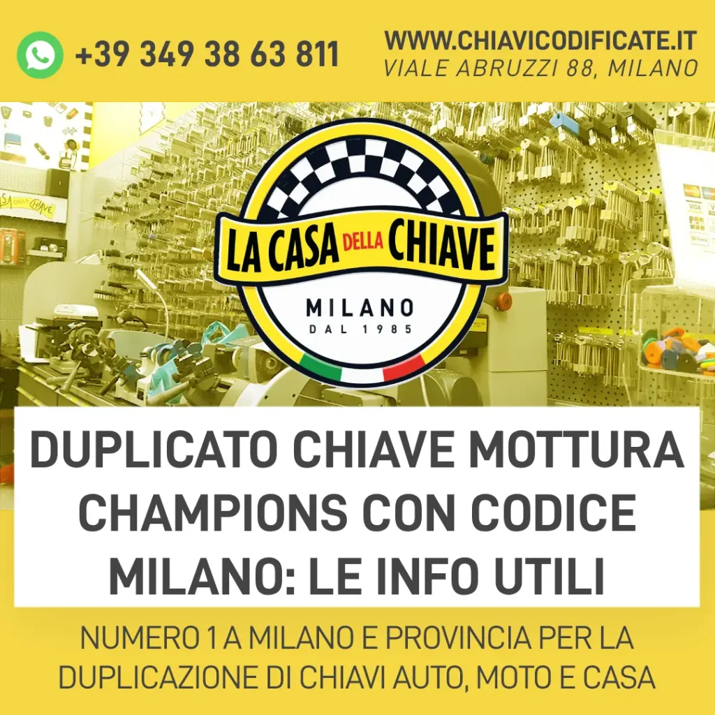 Duplicato chiave Mottura Champions con codice Milano: le info utili