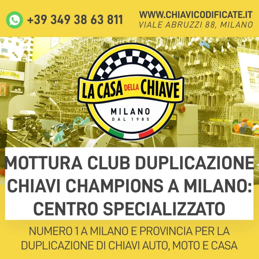 Mottura Club duplicazione chiavi Champions a Milano: centro specializzato