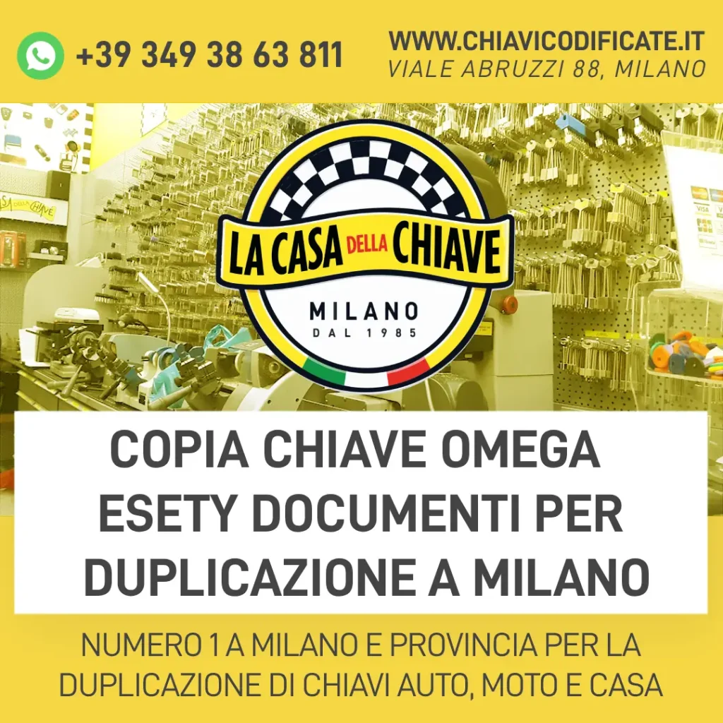 Copia Chiave Omega ESETY Documenti per Duplicazione a Milano