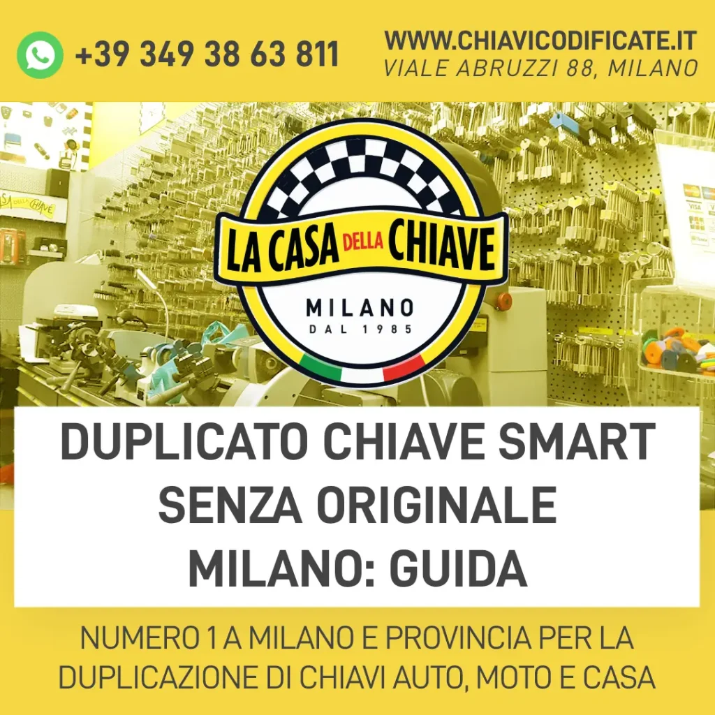 Duplicato chiave Smart senza originale Milano: guida