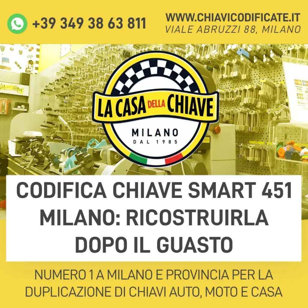 Codifica chiave Smart 451 Milano: ricostruirla dopo il guasto