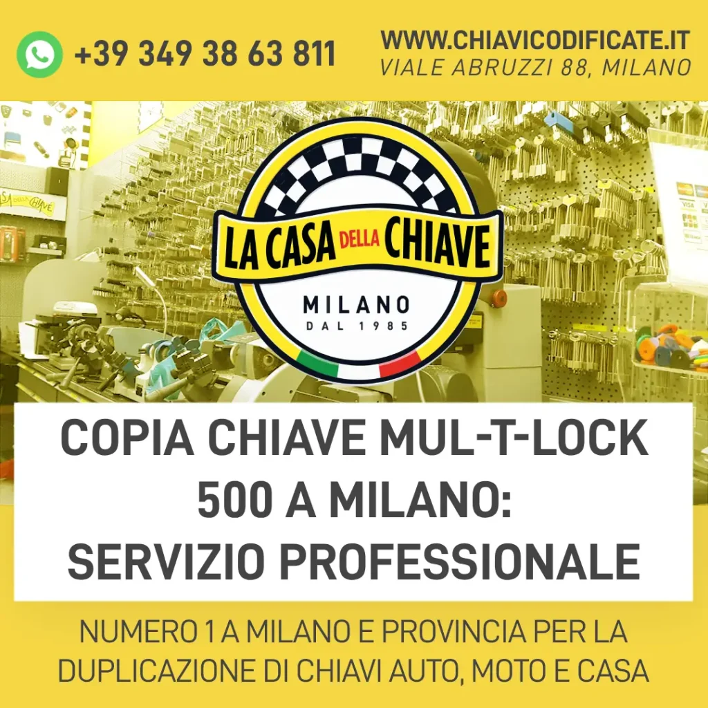 Copia Chiave Mul-T-Lock 500 a Milano: Servizio Professionale