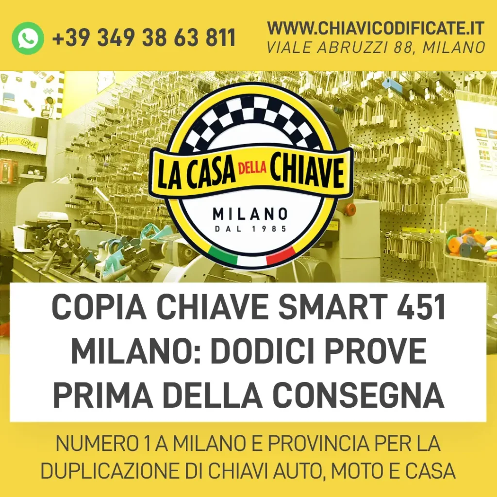 Copia chiave Smart 451 Milano: dodici prove prima della consegna