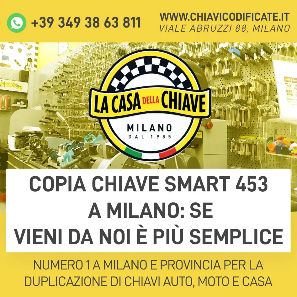 Copia chiave Smart 453 a Milano: se vieni da noi è più semplice