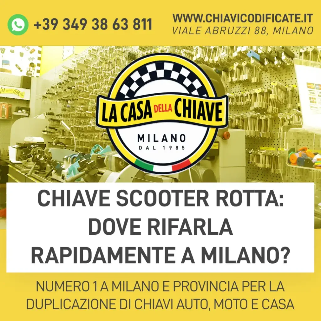 Chiave scooter rotta: dove rifarla rapidamente a Milano?