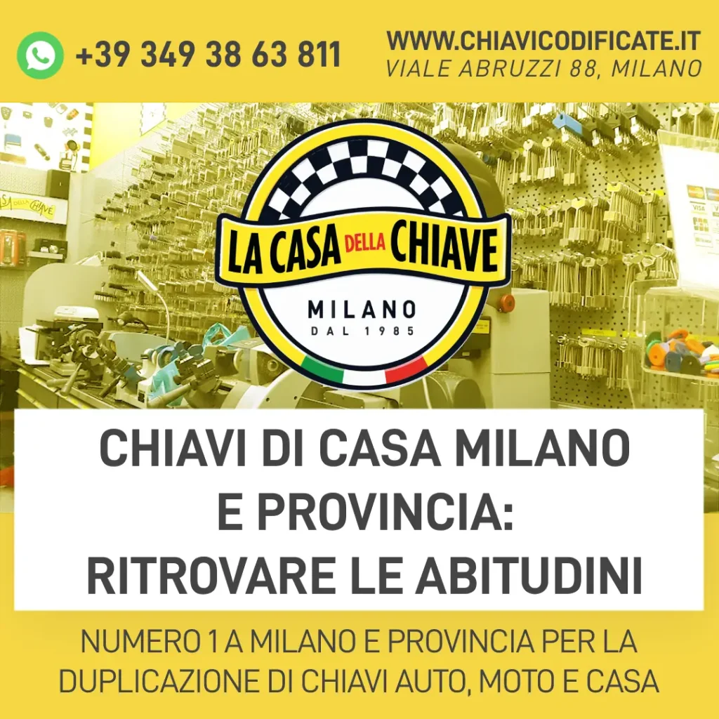 Chiavi di casa Milano e provincia: ritrovare le abitudini