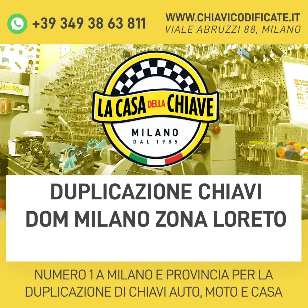 Duplicazione chiavi DOM Milano zona Loreto