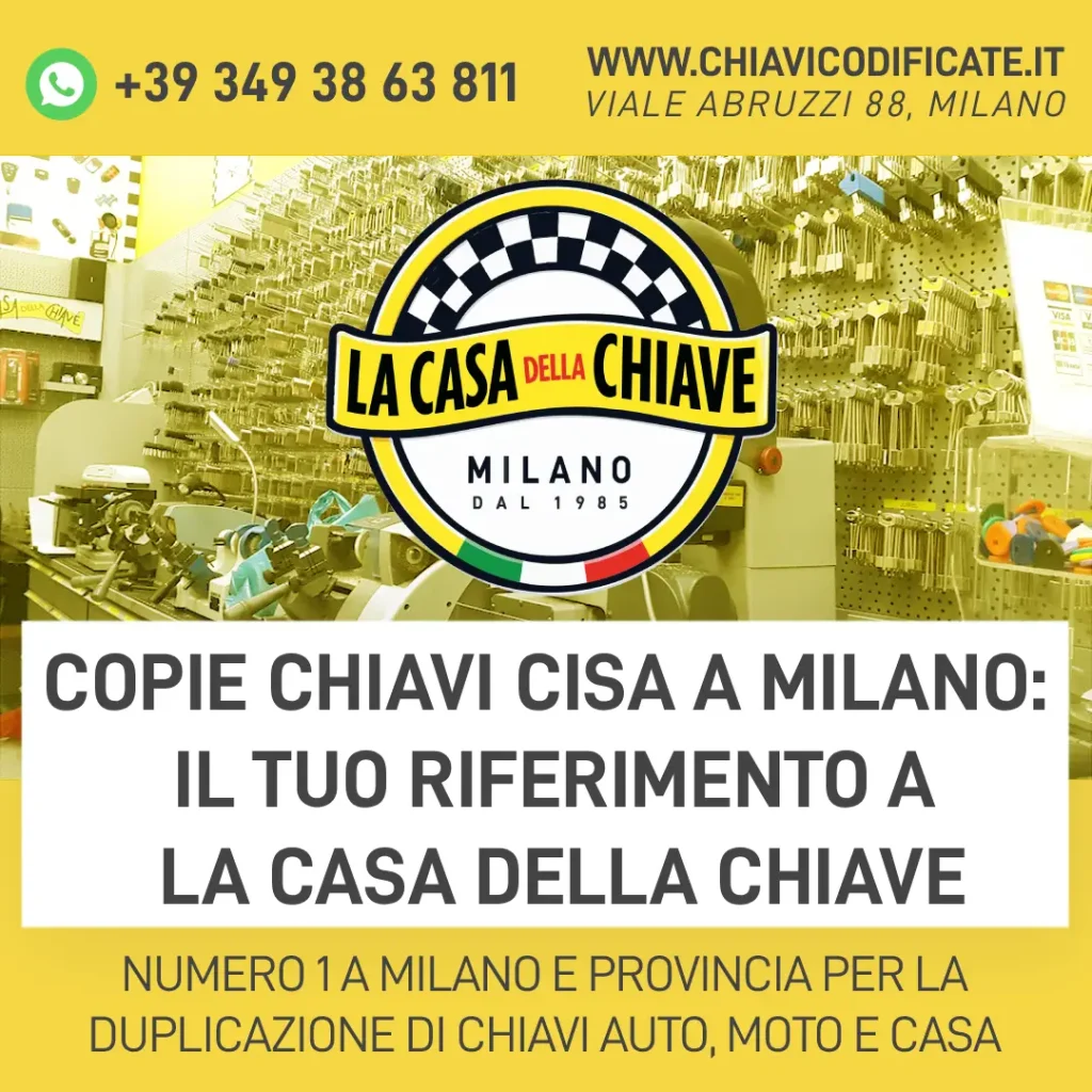Casa Della Chiave Milano: il tuo punto di riferimento per le copie Cisa