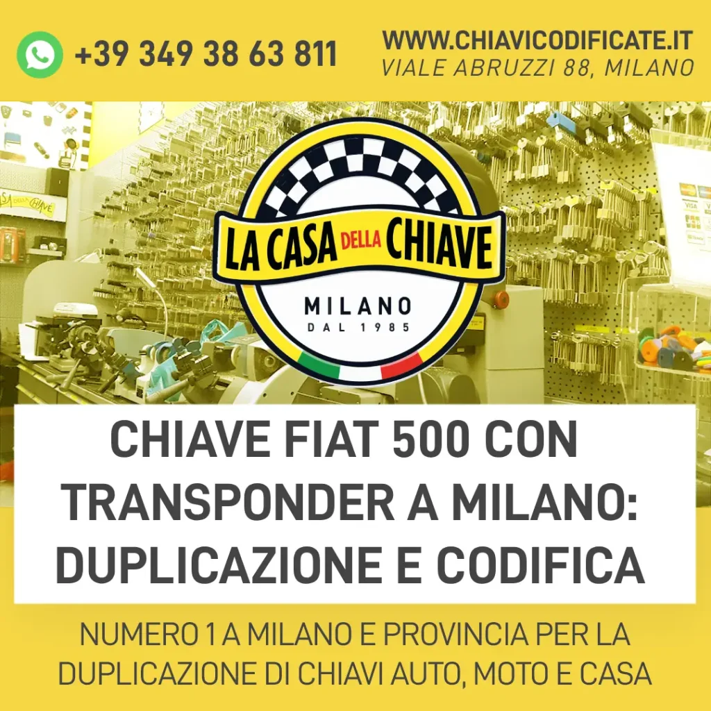 Chiave Fiat 500 con Transponder a Milano: Duplicazione e Codifica