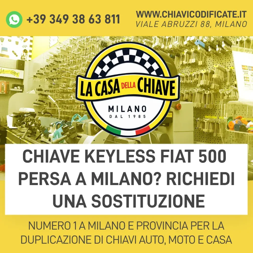 Chiave Keyless Fiat 500 Persa a Milano? Richiedi una Sostituzione