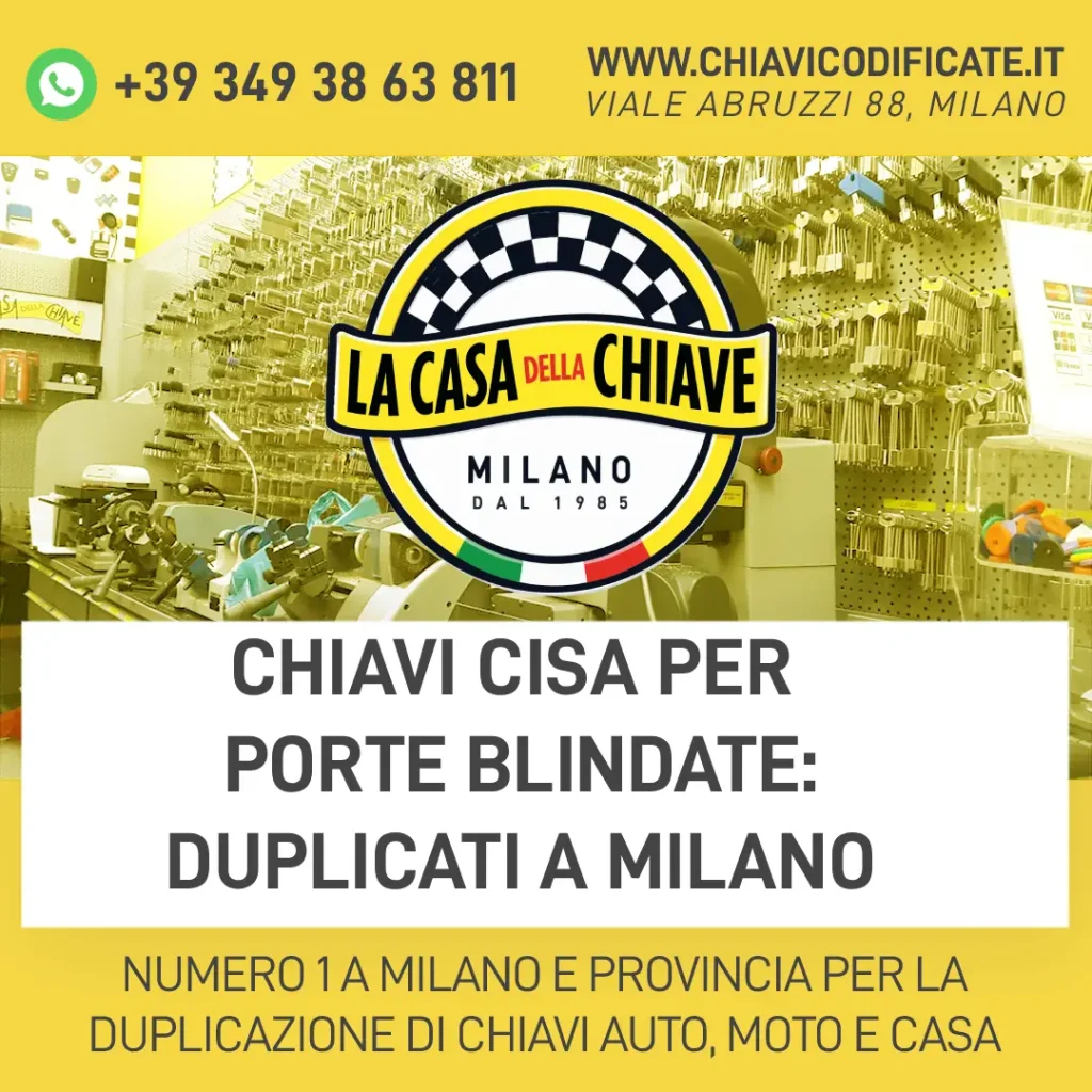 Chiavi Cisa per porte blindate: duplicati a Milano