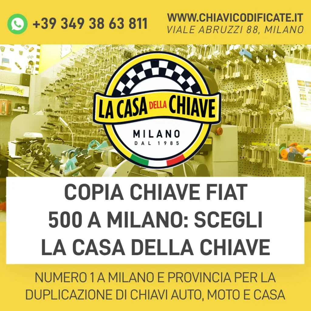Copia Chiave Fiat 500 a Milano: Scegli La Casa della Chiave