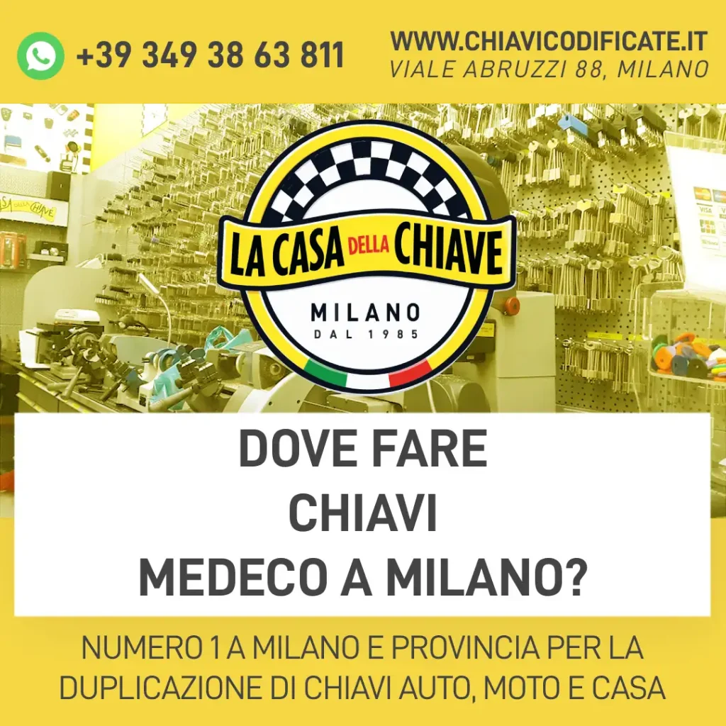 Dove fare chiavi Medeco a Milano?
