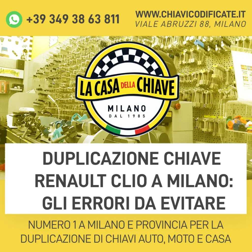 Duplicazione chiave Renault Clio a Milano: gli errori da evitare