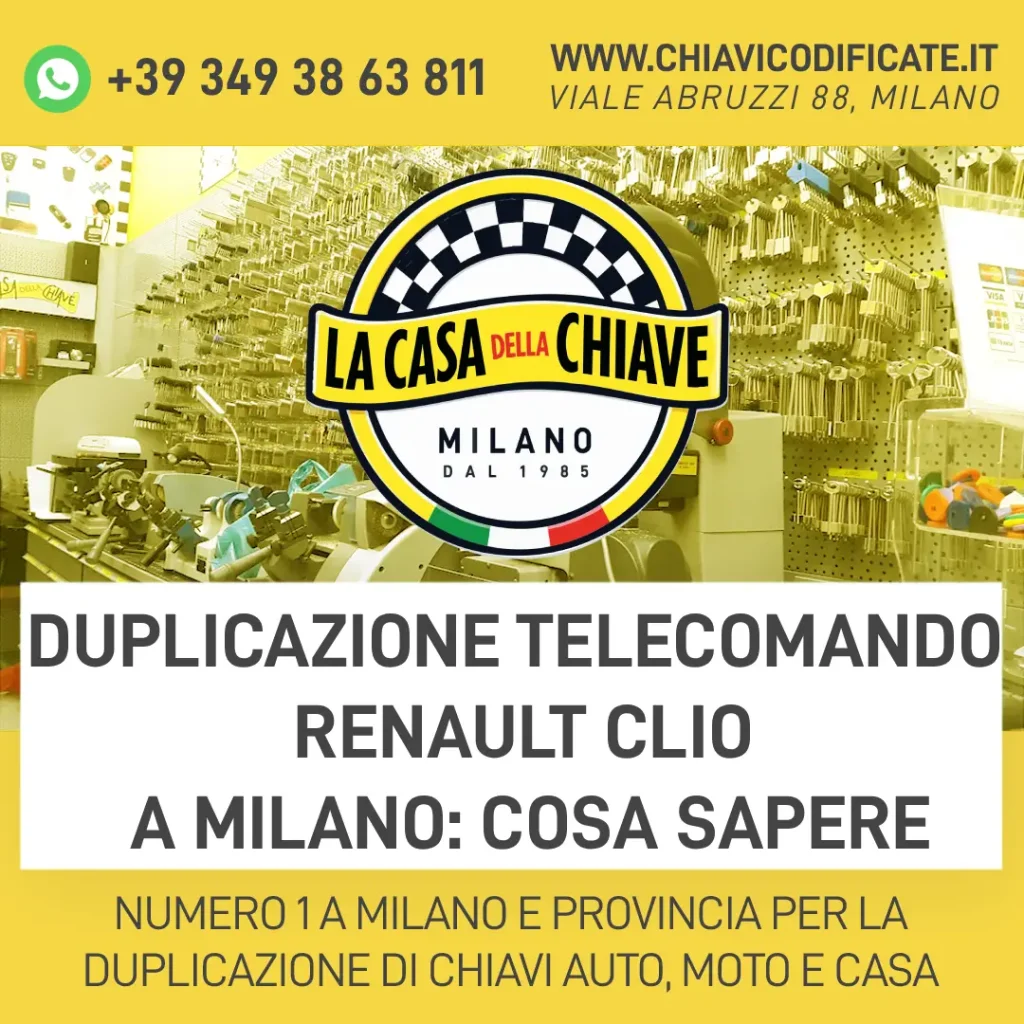 Duplicazione telecomando Renault Clio a Milano: cosa sapere