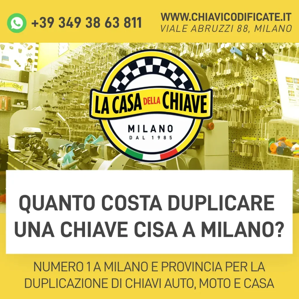 Quanto costa duplicare una chiave Cisa a Milano?
