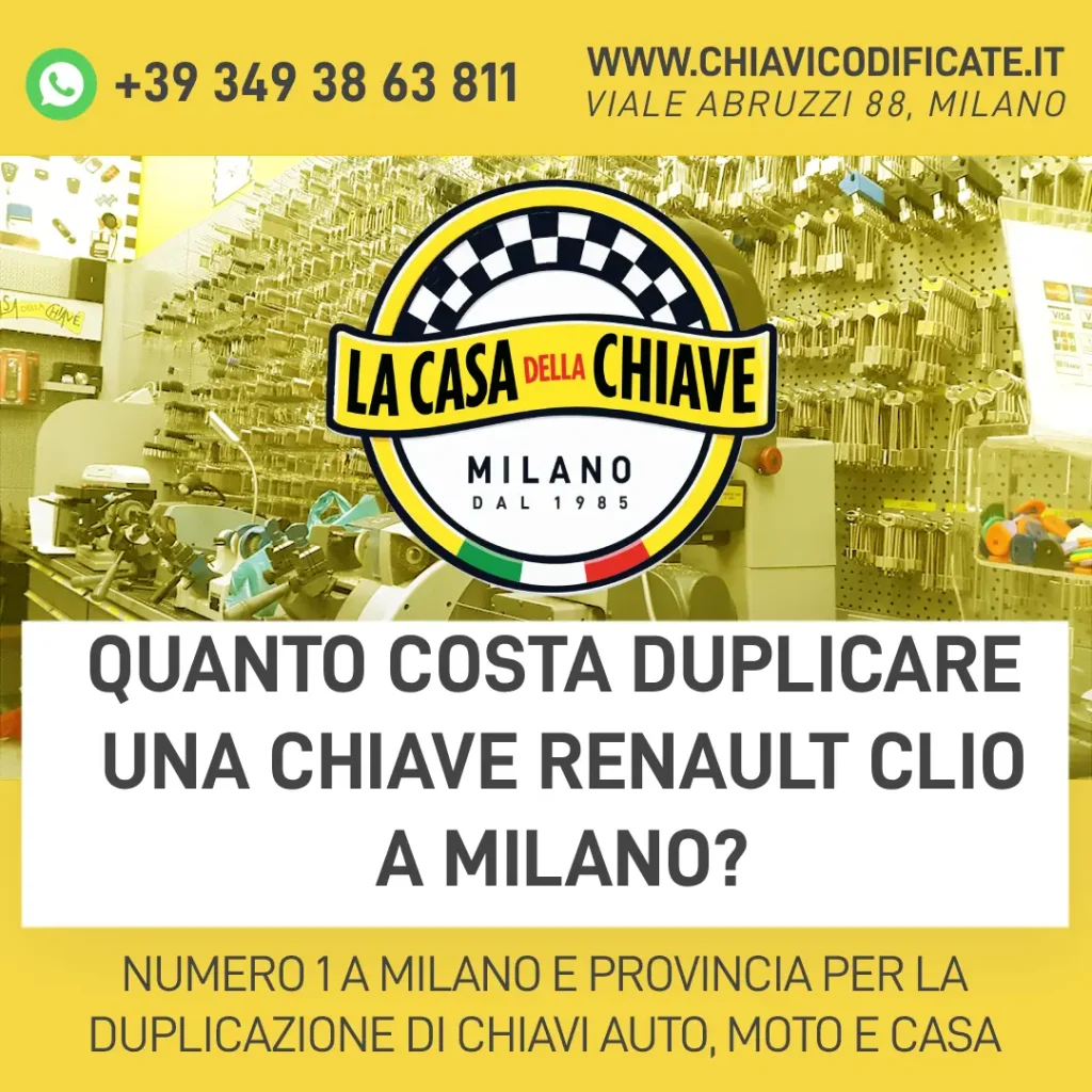 Quanto costa duplicare una chiave Renault Clio a Milano?